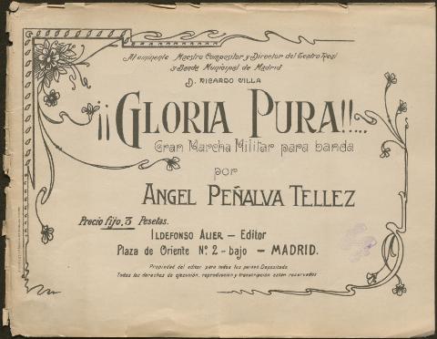 ¡¡Gloria Pura!! : gran marcha militar para banda (Publicación: 1911)